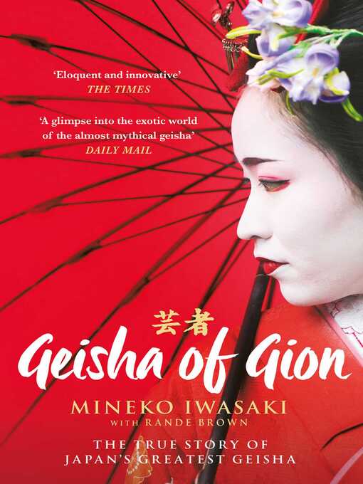 Title details for Geisha of Gion by Mineko Iwasaki - Wait list